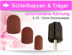 Schleifkappen Schleifkappenträger Nagelfeile Nagelfräser